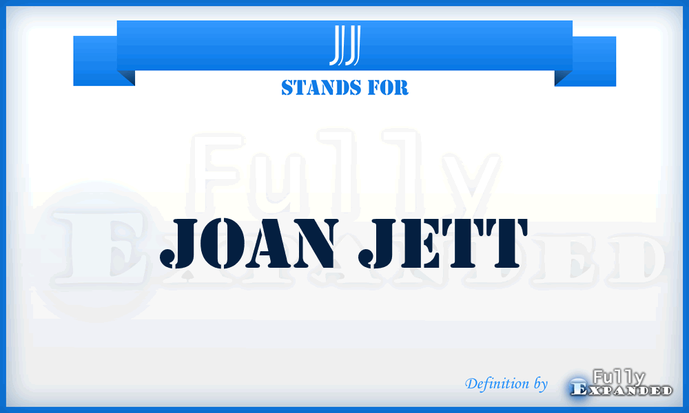 JJ - Joan Jett