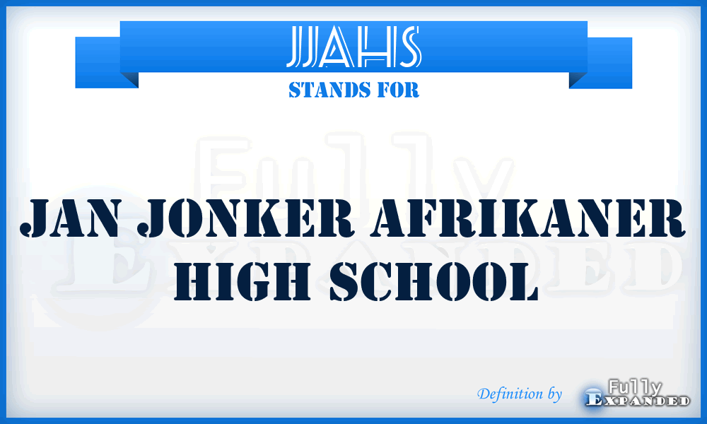 JJAHS - Jan Jonker Afrikaner High School