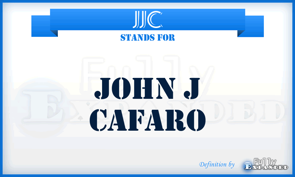 JJC - John J Cafaro