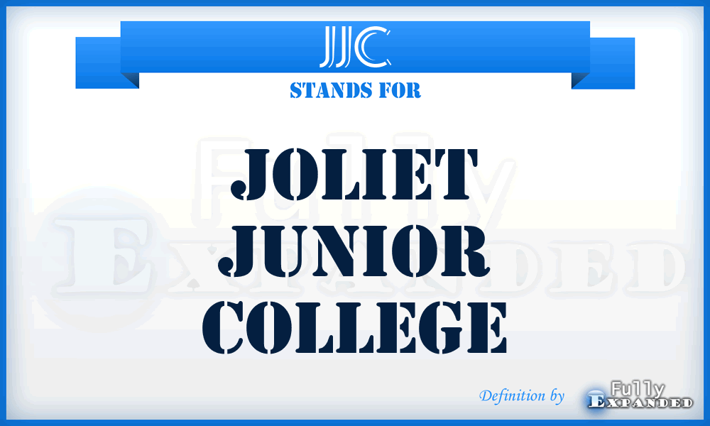 JJC - Joliet Junior College