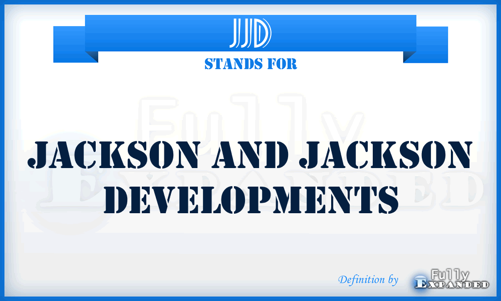 JJD - Jackson and Jackson Developments