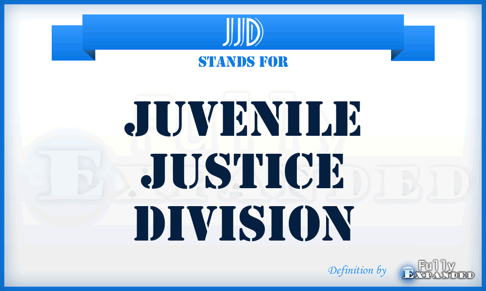 JJD - Juvenile Justice Division