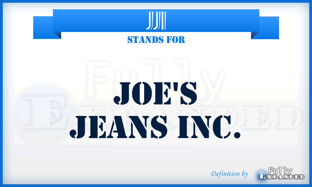 JJI - Joe's Jeans Inc.