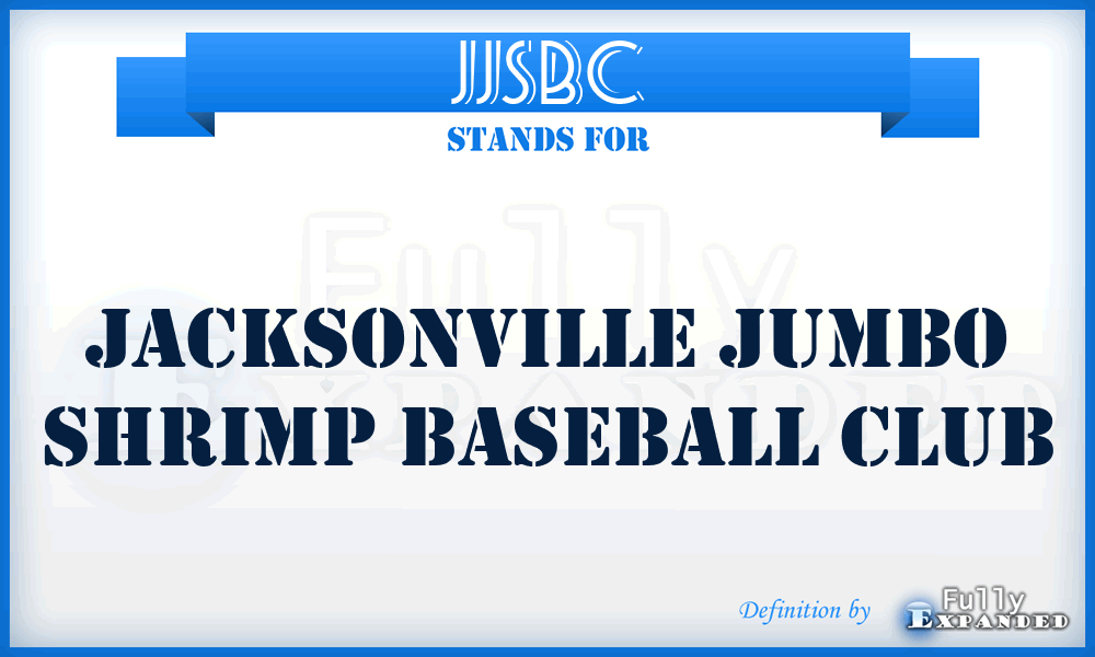 JJSBC - Jacksonville Jumbo Shrimp Baseball Club