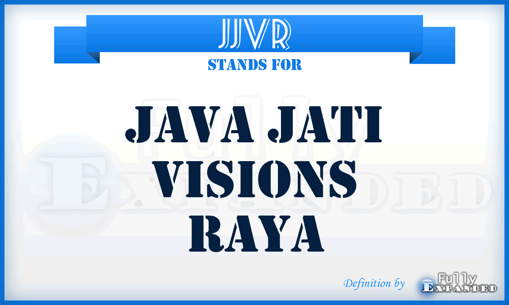 JJVR - Java Jati Visions Raya