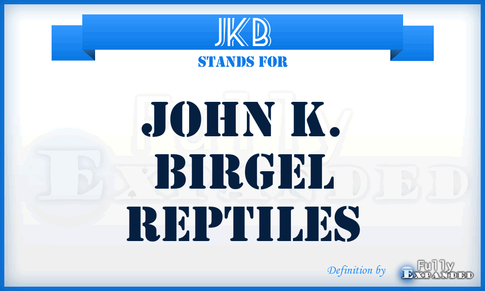 JKB - John K. Birgel Reptiles