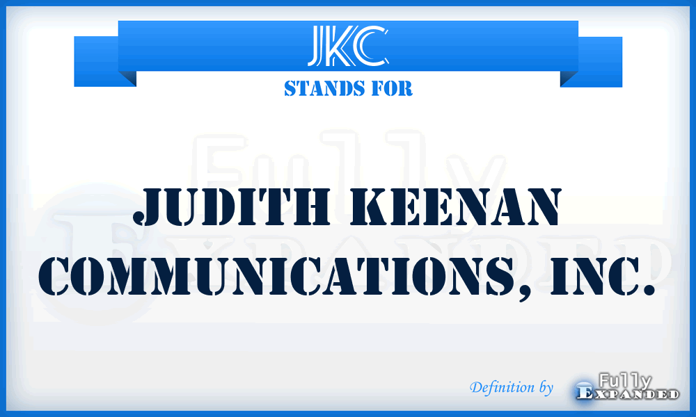 JKC - Judith Keenan Communications, Inc.