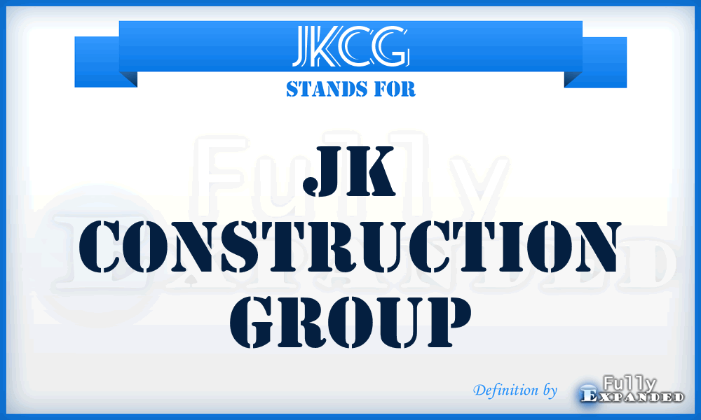 JKCG - JK Construction Group