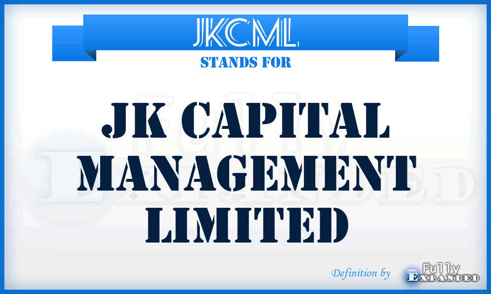 JKCML - JK Capital Management Limited
