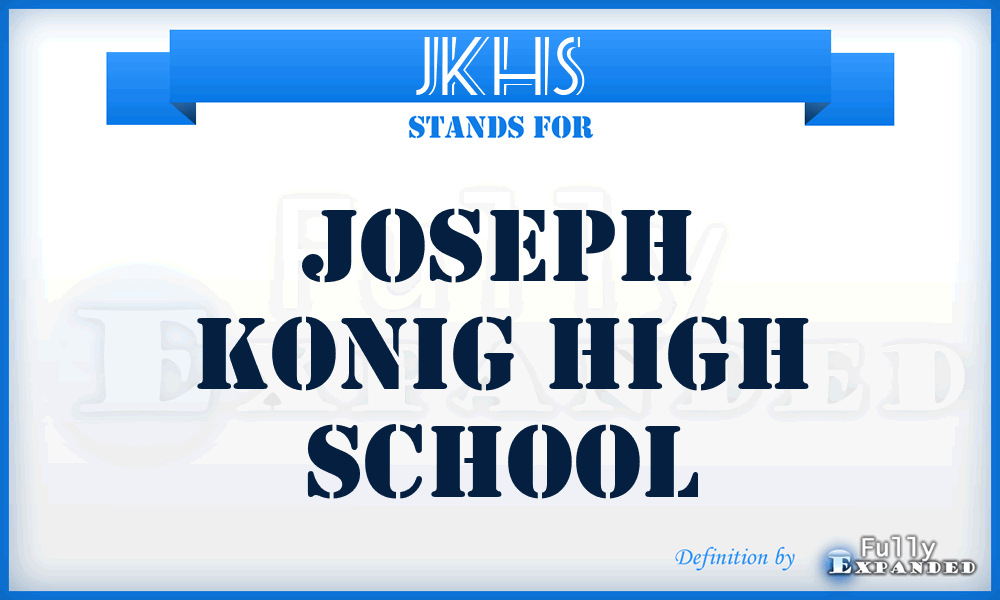 JKHS - Joseph Konig High School