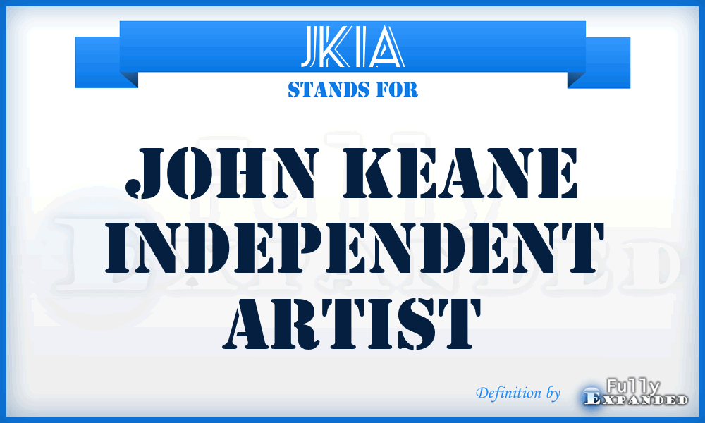 JKIA - John Keane Independent Artist