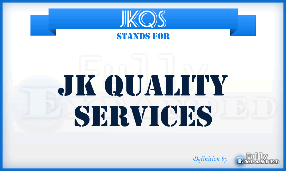 JKQS - JK Quality Services
