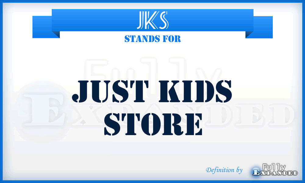 JKS - Just Kids Store
