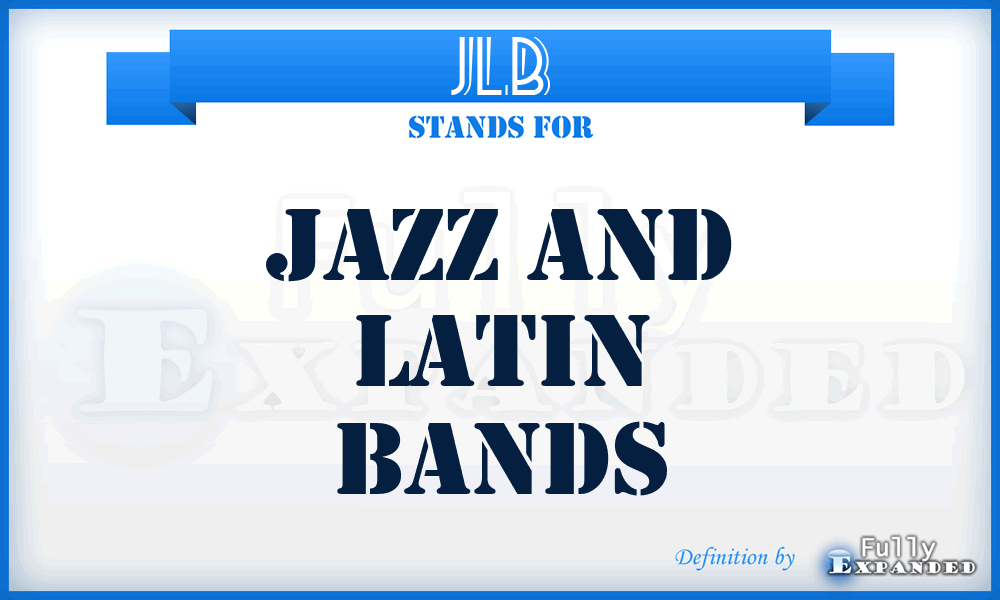 JLB - Jazz and Latin Bands