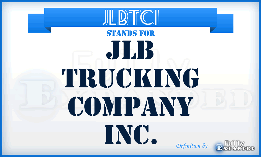JLBTCI - JLB Trucking Company Inc.