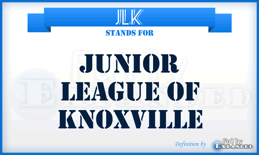 JLK - Junior League of Knoxville