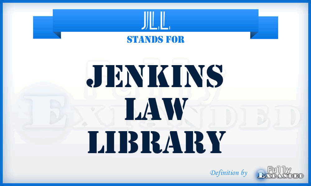 JLL - Jenkins Law Library