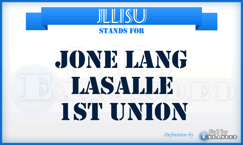 JLL1SU - Jone Lang Lasalle 1St Union