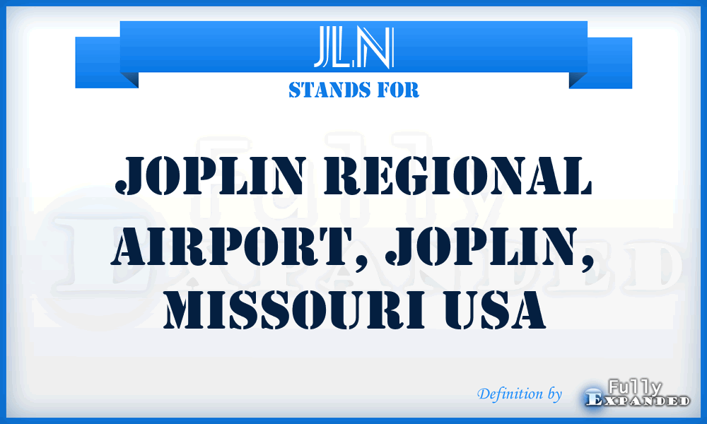 JLN - Joplin Regional Airport, Joplin, Missouri USA