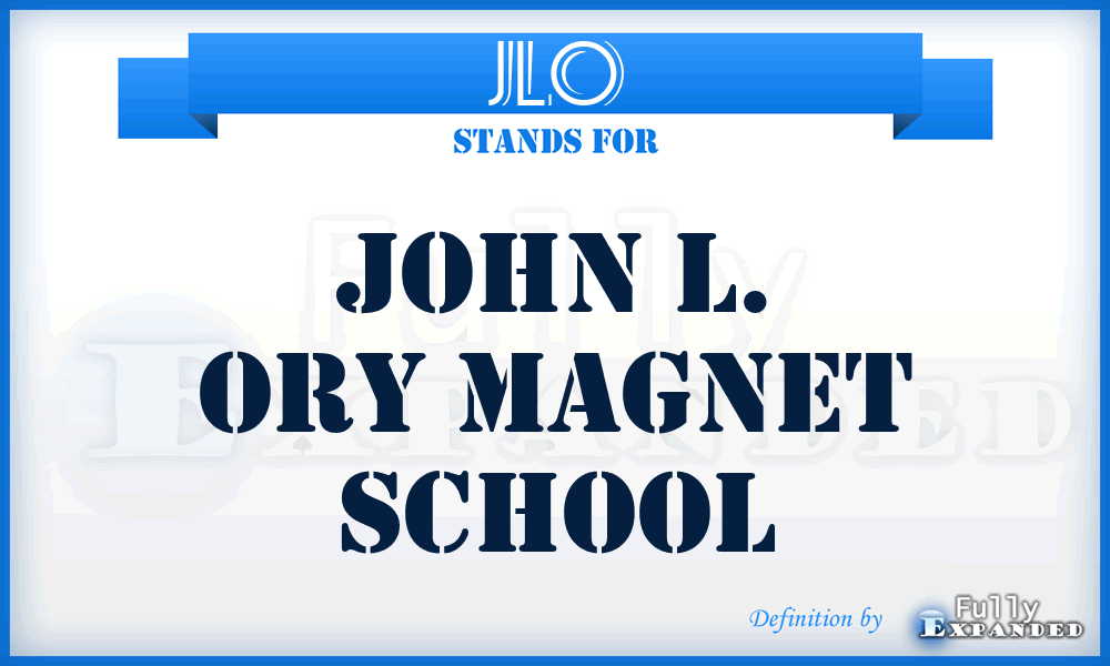 JLO - John L. Ory Magnet School