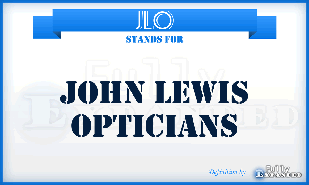 JLO - John Lewis Opticians