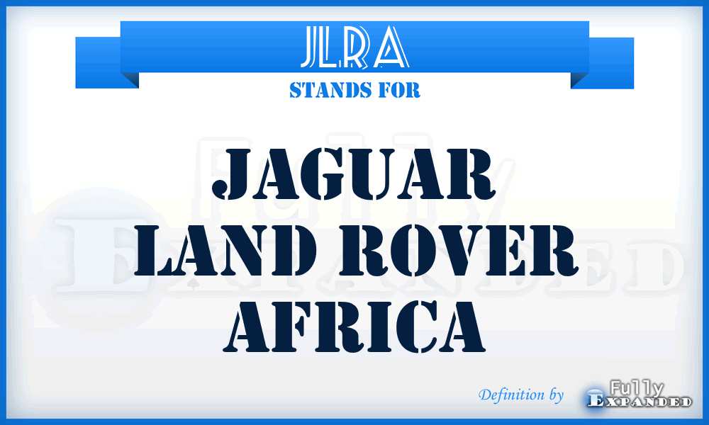 JLRA - Jaguar Land Rover Africa