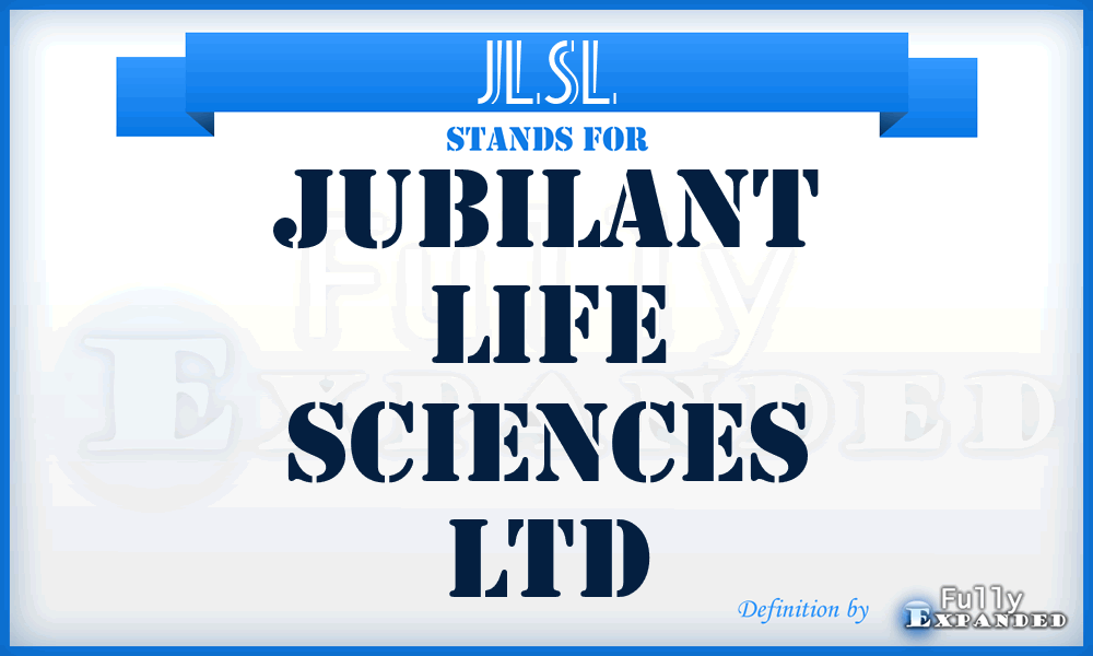 JLSL - Jubilant Life Sciences Ltd