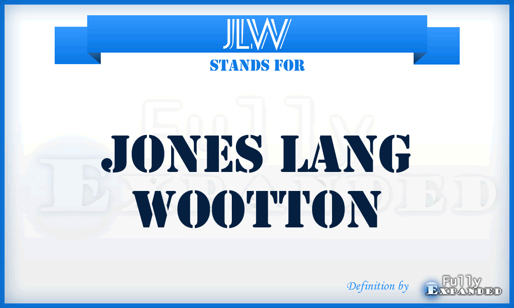 JLW - Jones Lang Wootton