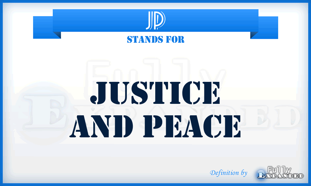 JP - Justice And Peace