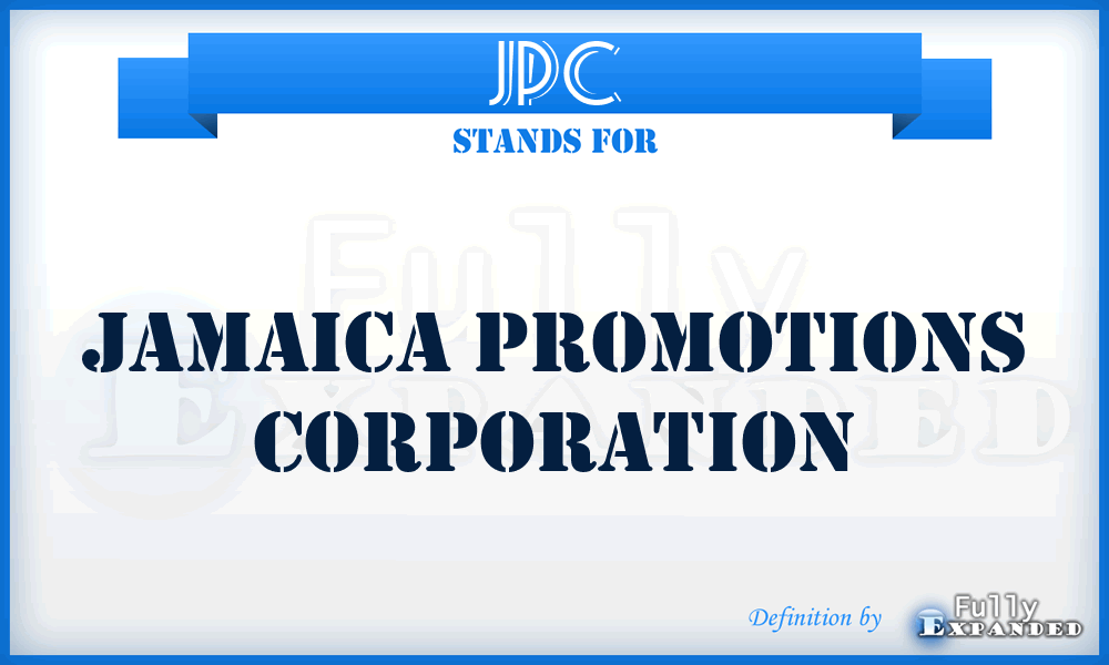 JPC - Jamaica Promotions Corporation