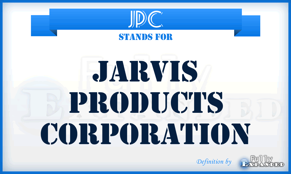 JPC - Jarvis Products Corporation