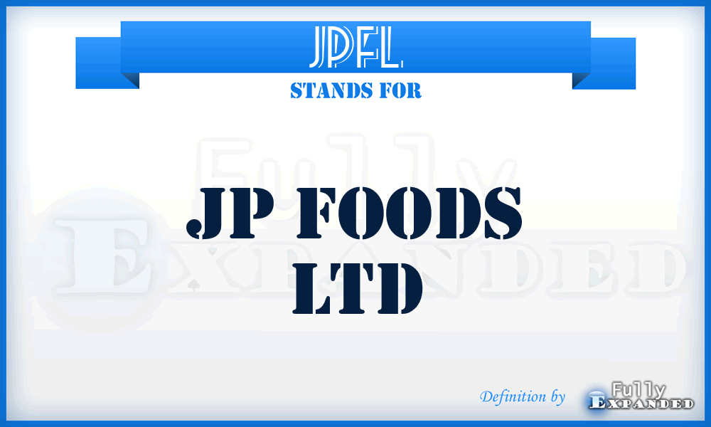 JPFL - JP Foods Ltd