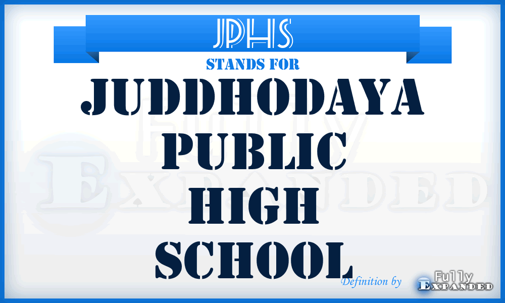 JPHS - Juddhodaya Public High School