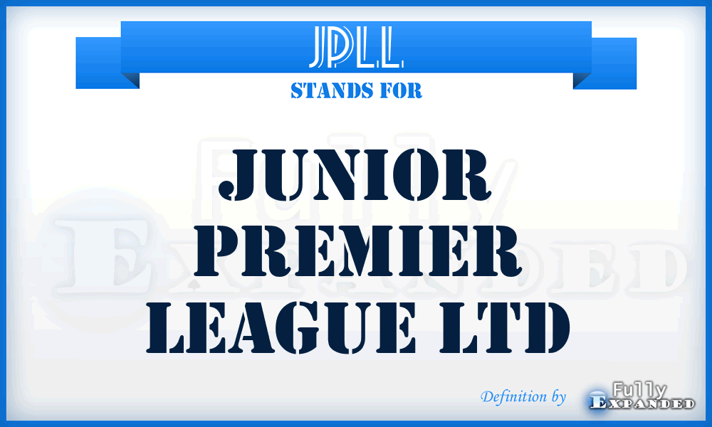 JPLL - Junior Premier League Ltd