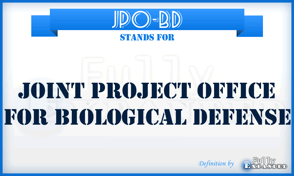 JPO-BD - Joint Project Office for Biological Defense
