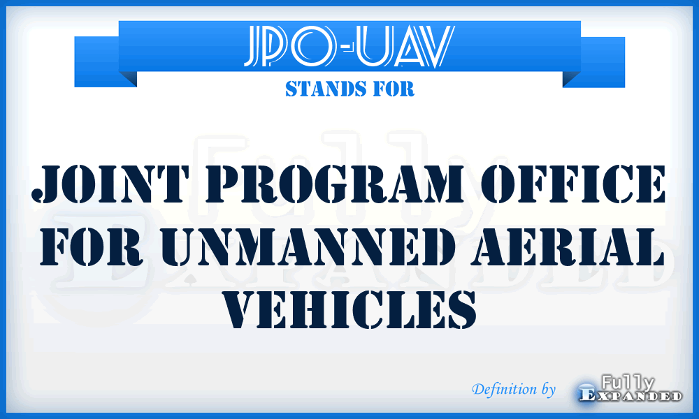 JPO-UAV - Joint Program Office for Unmanned Aerial Vehicles