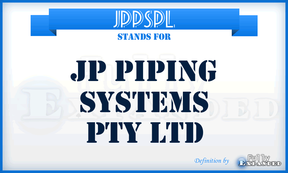 JPPSPL - JP Piping Systems Pty Ltd