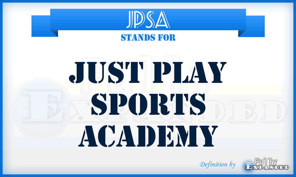 JPSA - Just Play Sports Academy