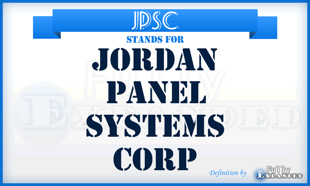 JPSC - Jordan Panel Systems Corp