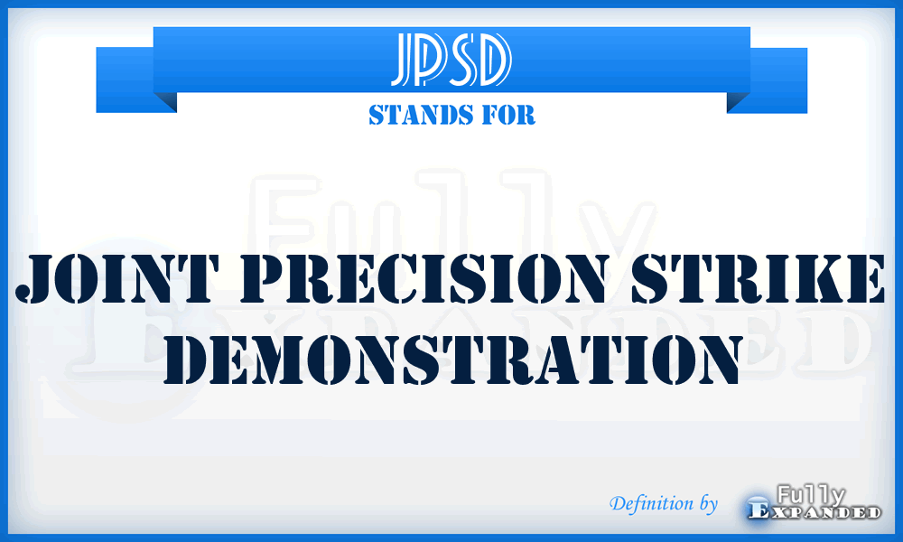JPSD - joint precision strike demonstration