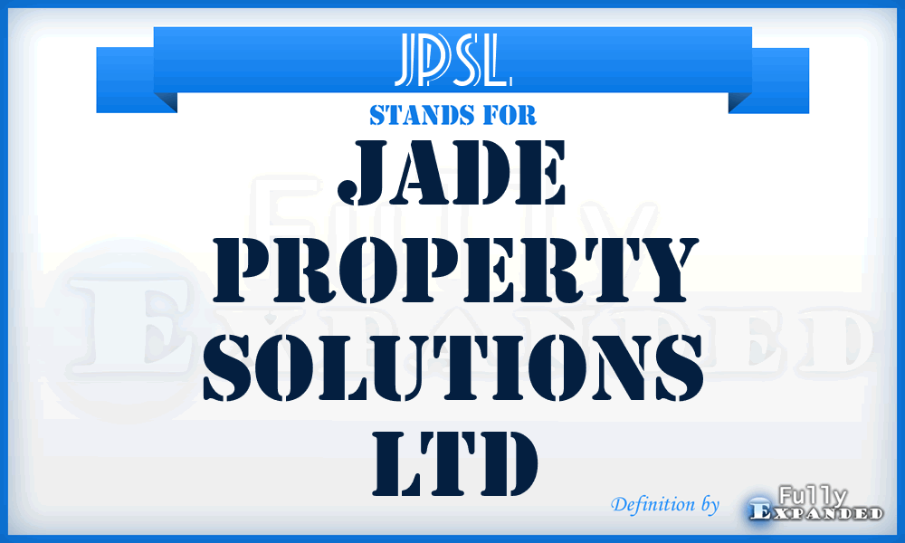 JPSL - Jade Property Solutions Ltd