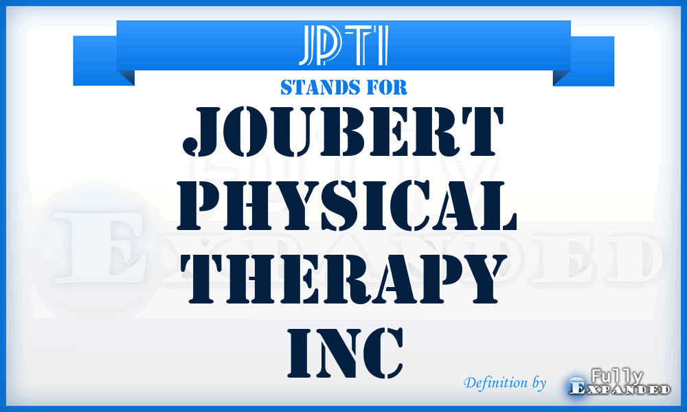 JPTI - Joubert Physical Therapy Inc