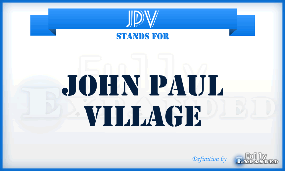 JPV - John Paul Village