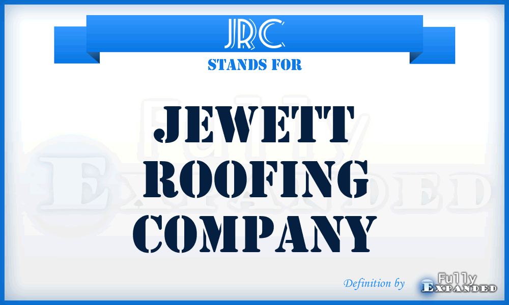 JRC - Jewett Roofing Company