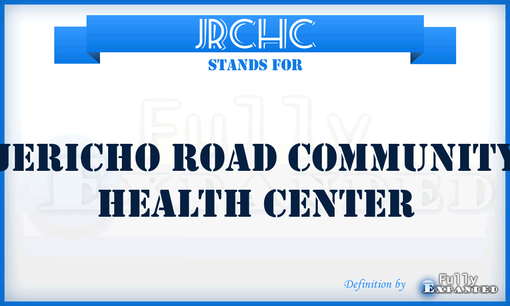 JRCHC - Jericho Road Community Health Center