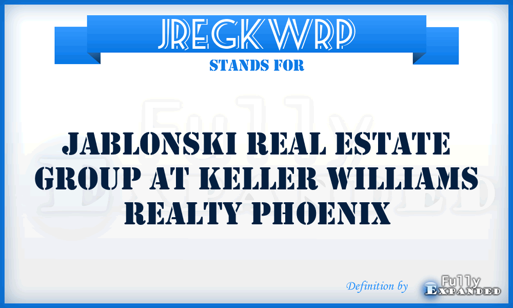 JREGKWRP - Jablonski Real Estate Group at Keller Williams Realty Phoenix