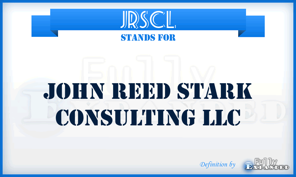 JRSCL - John Reed Stark Consulting LLC