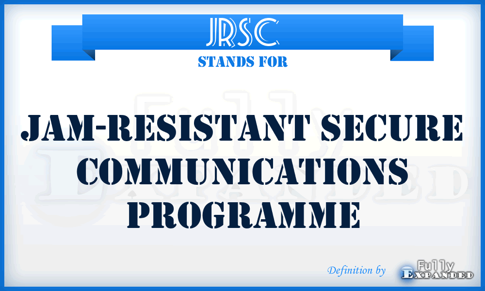 JRSC - Jam-Resistant Secure Communications programme