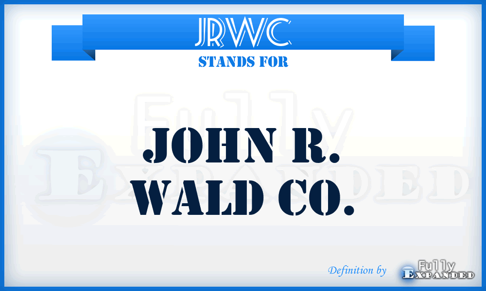 JRWC - John R. Wald Co.