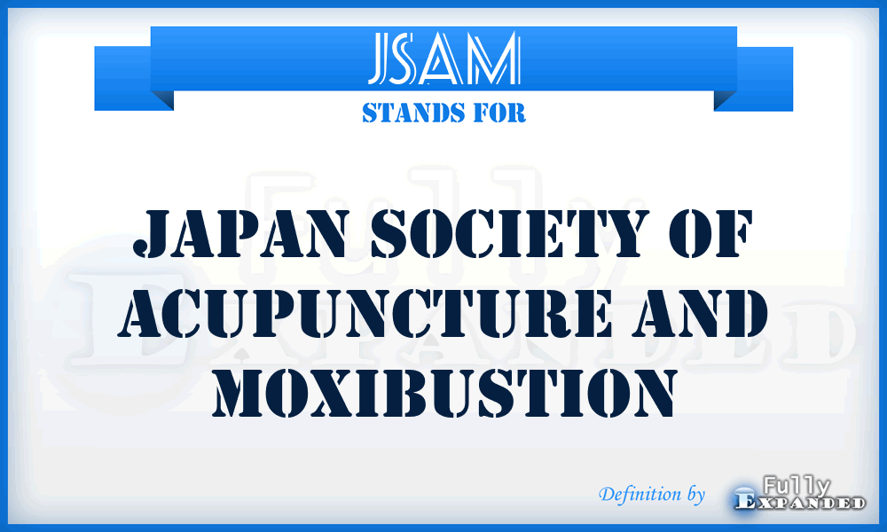 JSAM - Japan Society Of Acupuncture And Moxibustion